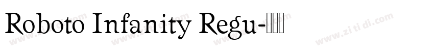 Roboto Infanity Regu字体转换